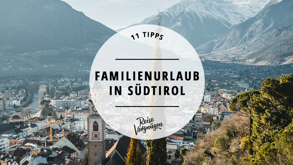 Familienurlaub in Südtirol
