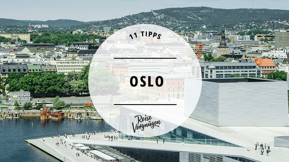 Oslo Tipps Norwegen