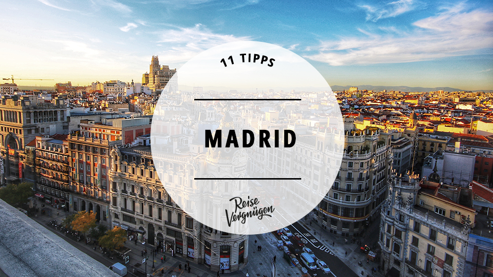Madrid Tipps