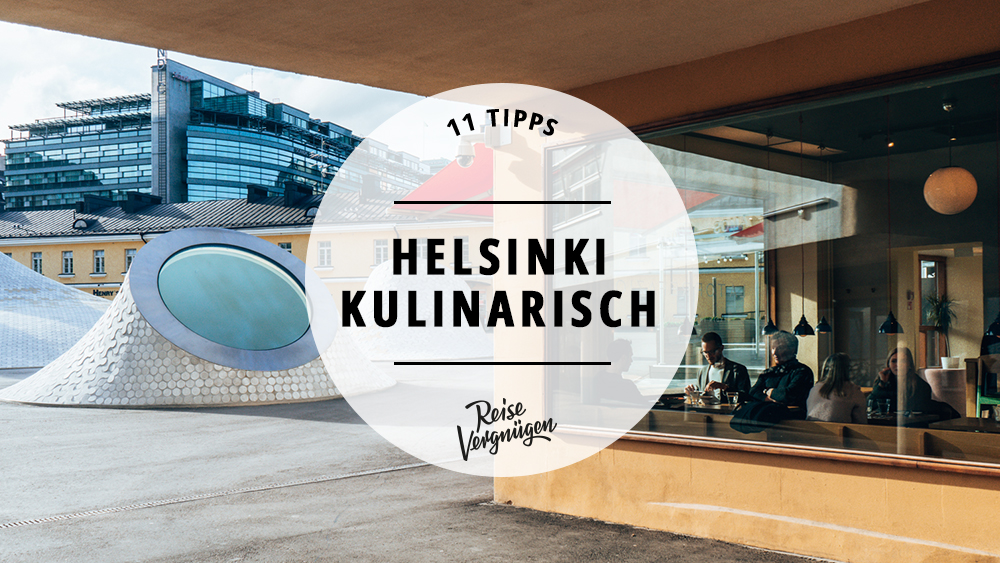 #11 richtig gute Cafés, Bars und Restaurants in Helsinki