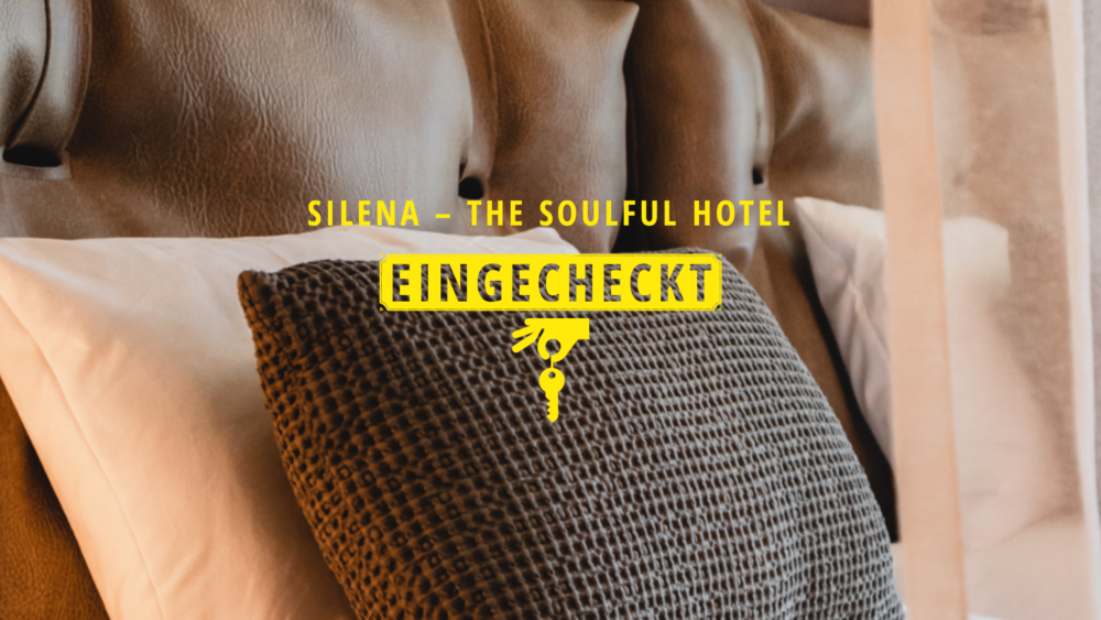 SILENA, the soulful hotel_Südtirol