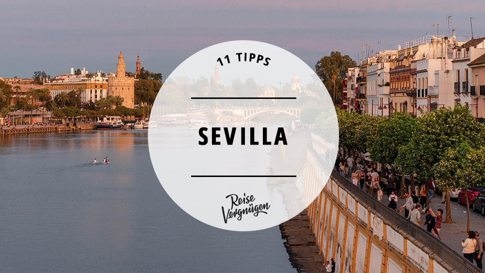 Sevilla Tipps, Spanien, Andalusien