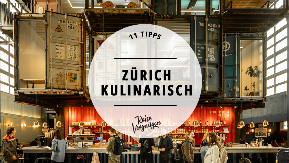#Die 11 besten Cafés, Bars und Restaurants in Zürich