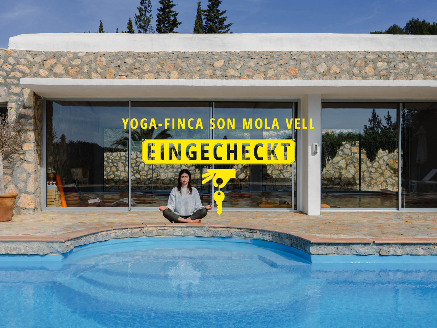 #Eingecheckt – Finde deine Mitte bei einem Yoga-Retreat auf Mallorca