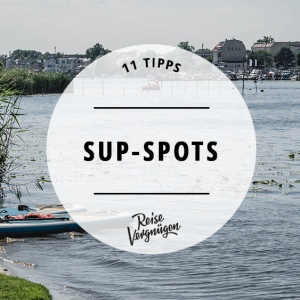 11 SUP-Spots in Deutschland