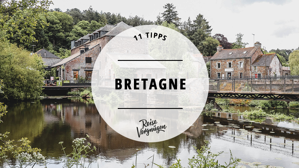 #Urlaub in der Bretagne – 11 schöne, weniger bekannte Orte
