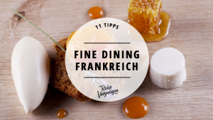11 Tipps Fine Dining Frankreich