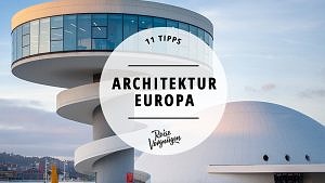 aussergewöhnliche Gebäude in Europa, Architektur Europa