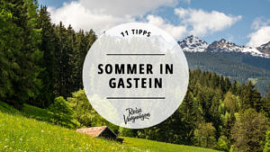 Sommer, Gastein, Gasteinertal, Österreich, Sommer in Gastein, Bad Gastein, Bad Hofgastein