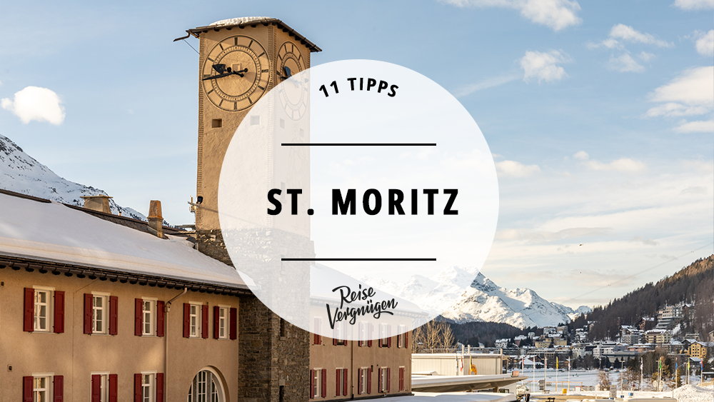#Ausflug nach St. Moritz – 11 Tipps, die den Geldbeutel schonen