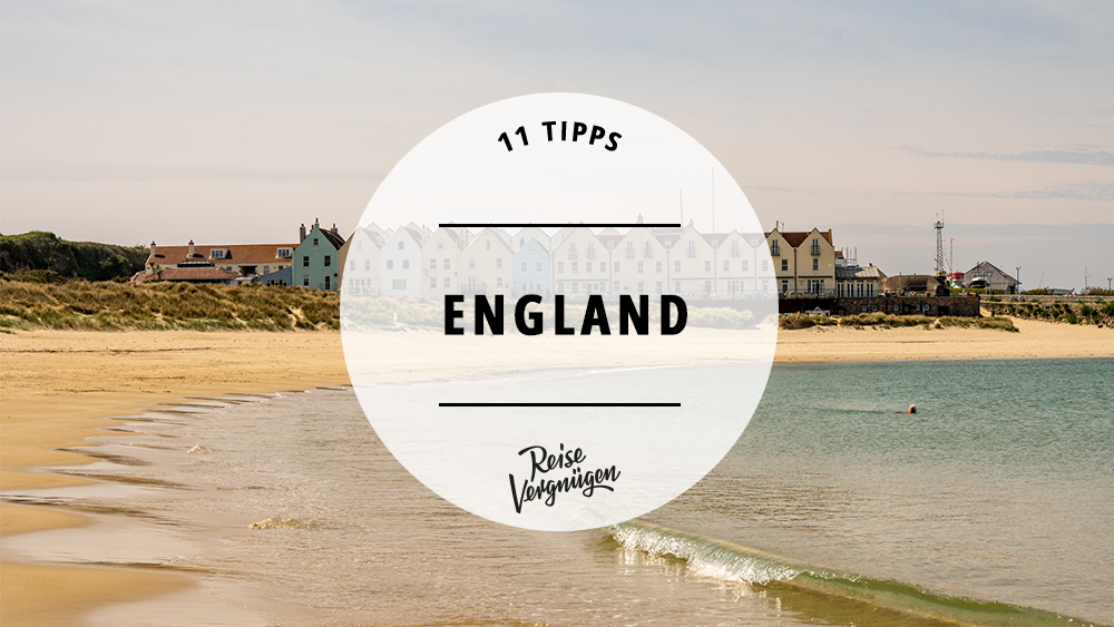 #11 Tipps für deinen Urlaub in England